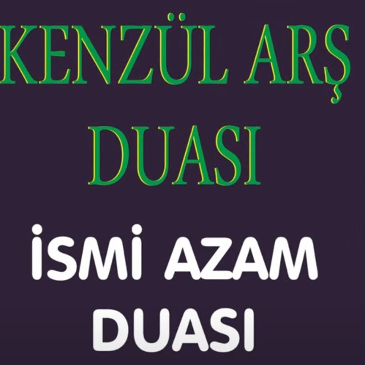 Kenzül duası okunuşu ve Türkçe anlamı