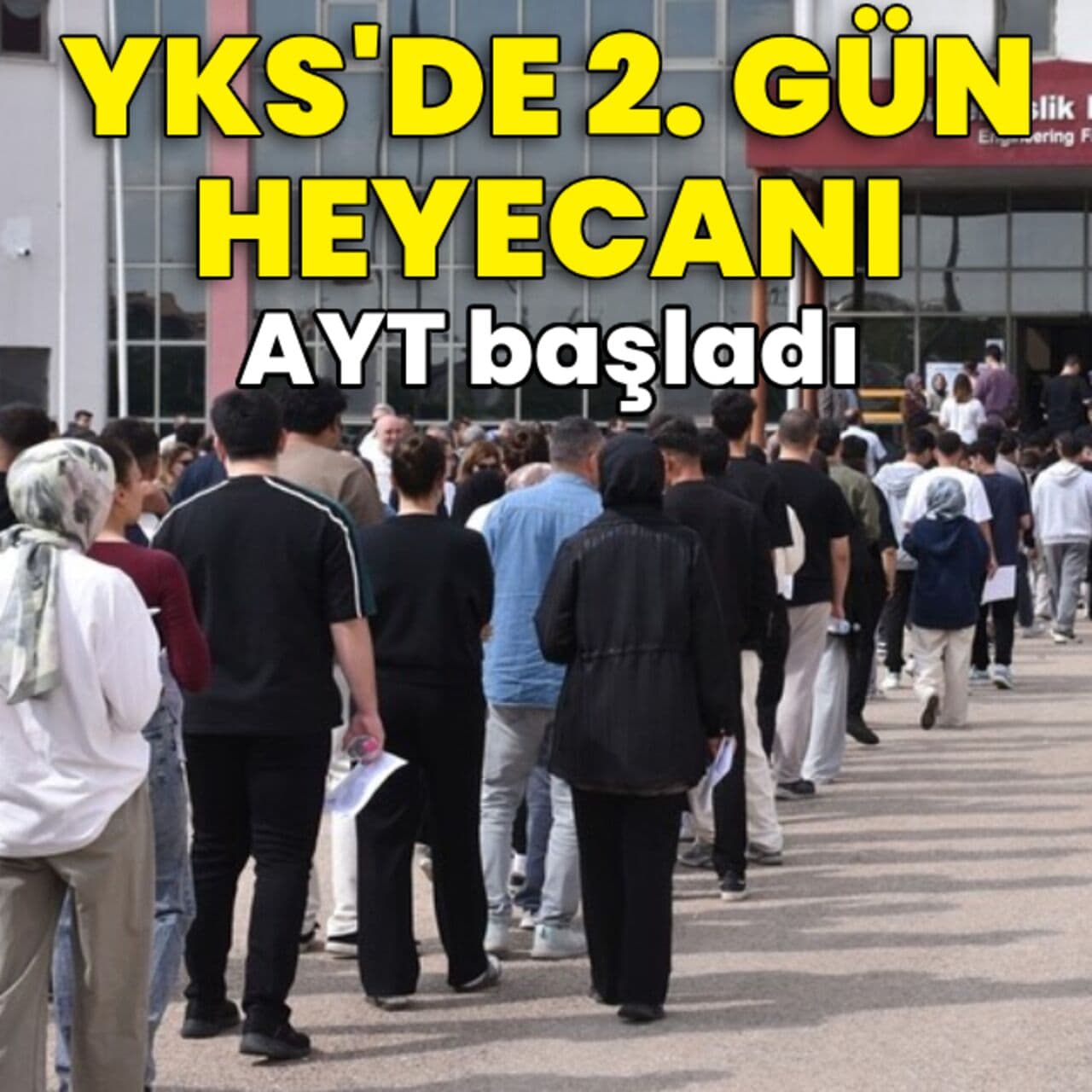 YKS'de ikinci gün heyecanı: AYT sona erdi