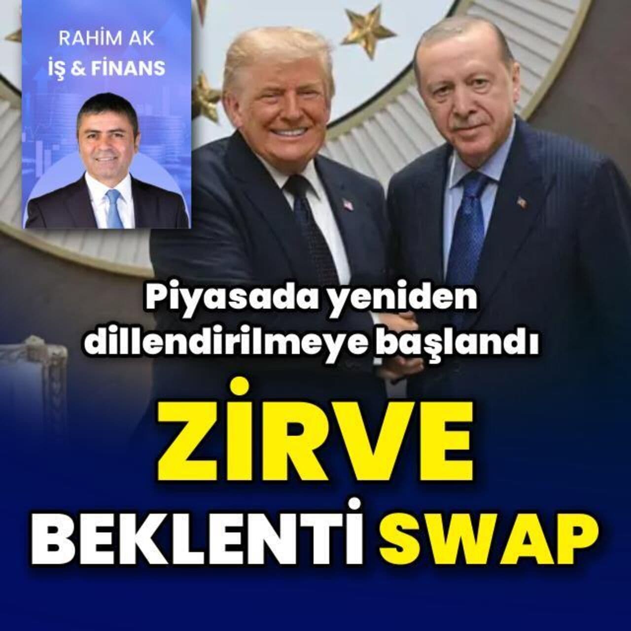 Zirve Swap beklentisi 