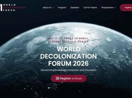 'World Decolonization Forum' 11-12 Mayıs'ta İstanbul'da yapılacak