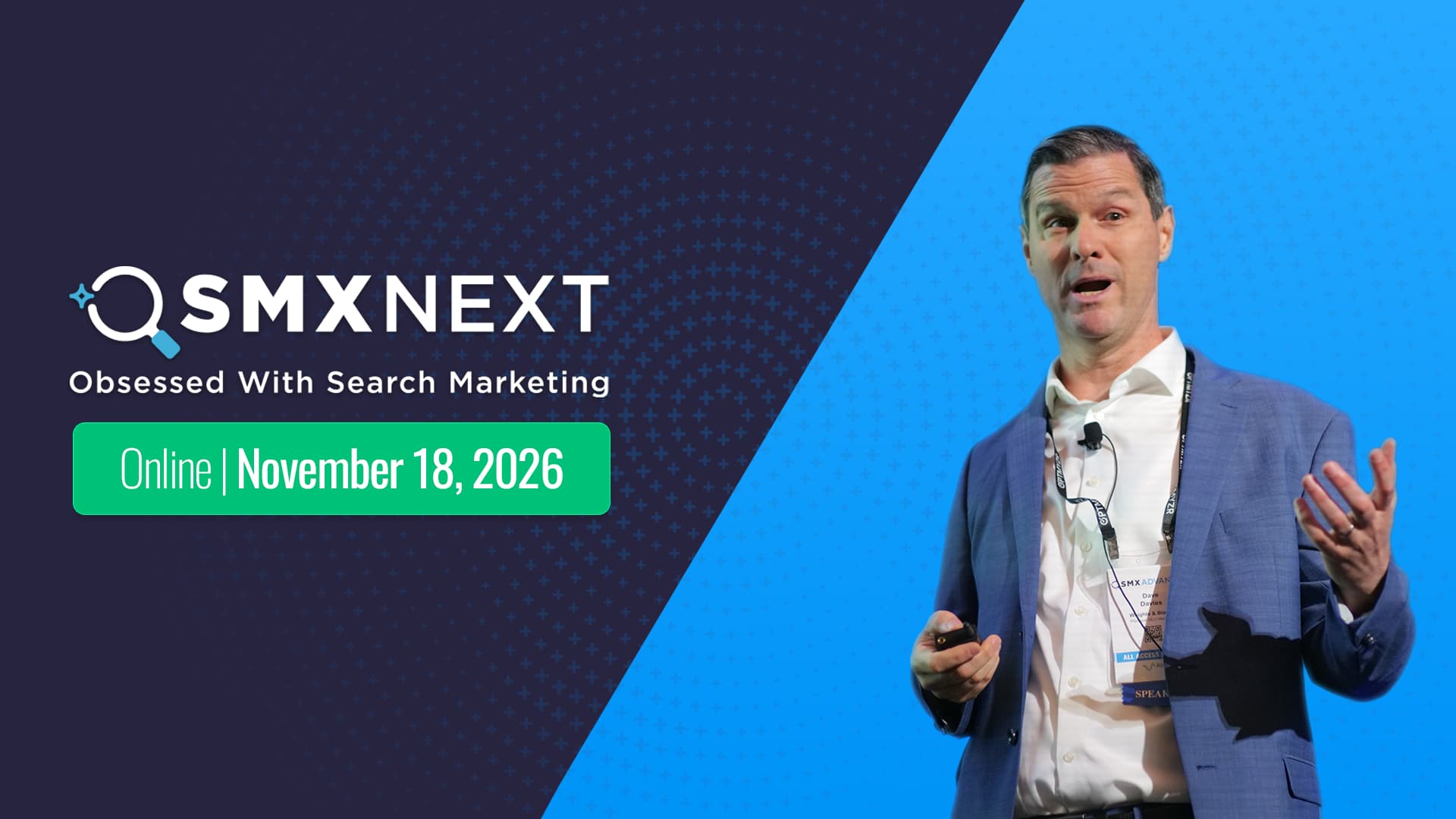 SMX Next'te sunum yapmak ister misiniz? Şimdi bir sunum sunmanın zamanı geldi!