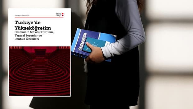 Çarpıcı raporla yükseköğretimde reform çağrısı: YÖK dönüşmeli, lisansta “3 yıl” kapısı, profesörlükte “süre değil katkı” ihtiyacı!