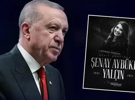 Cumhurbaşkanı Erdoğan, şehit öğretmen Aybüke Yalçın'ı andı